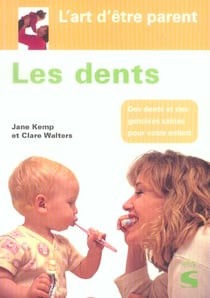 Les dents de votre enfant