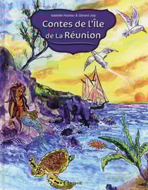 Contes et légendes de l'île de la réunion
