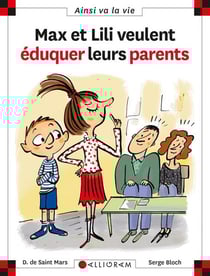 Max et Lili veulent éduquer leurs parents