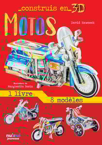 Construis en 3D : motos