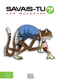 Savais-tu ? : Les guépards