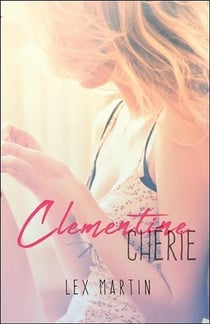 Chéri t.1 - clémentine chérie