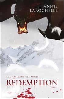 Le châtiment des anges t.3 - rédemption