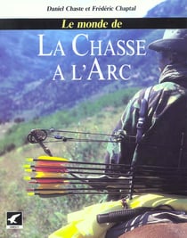 La chasse a l'arc /edit brochee