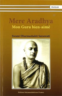 Mère Aradhya : mon guru bien-aimé
