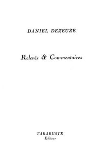 Releves et commentaires - daniel dezeuze