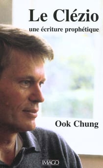 Le Clézio, une écriture prophétique