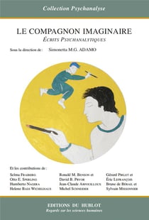 LE COMPAGNON IMAGINAIRE : Écrits Psychanalytiques