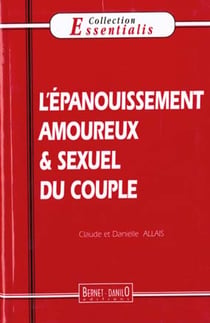 Epanouissement amoureux et sexuel du couple n.41 (l')