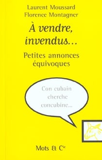 A vendre, invendus - petites annonces equivoques