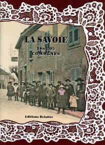 La Savoie Les 305 Communes