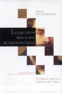Le juge naturel dans le droit de l'ancienne France