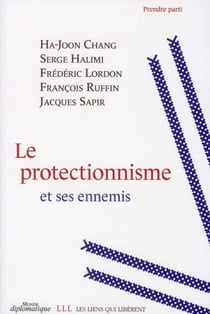 Le protectionnisme et ses ennemis