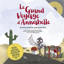 Le grand voyage d'Annabelle - conte musical raconté par Néry