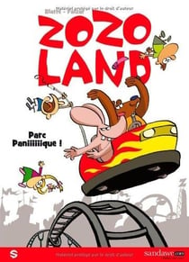 Zozoland t.1 - parc paniiiiiique !