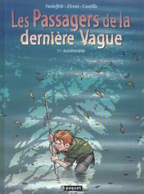 LES PASSAGERS DE LA DERNIERE VAGUE Tome 1 : Acanthocarde