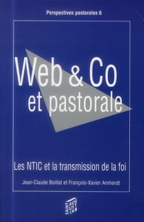 Web & co et pastorale - les ntic et la transmission de la foi