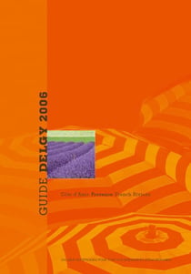 Guide delgy de l'evenementiel : guide du mariage, seminaire en provence cote d azur