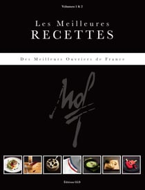 Les meilleures recettes des Meilleurs Ouvriers de France - coffret t.1 et t.2