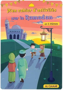 Mon cahier d'activités sur le Ramadan