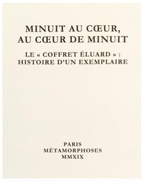 Minuit au c?ur, au c?ur de Minuit : Le "coffret Eluard" : histoire d'un exemplaire
