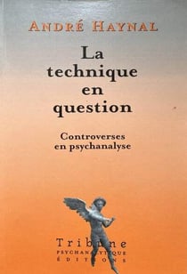 André Haynal "La technique en question"