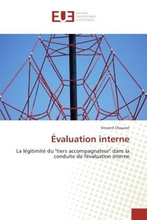 Évaluation interne : La légitimité du "tiers accompagnateur" dans la conduite de l'évaluation interne