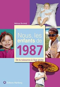 Nous, les enfants de : 1987