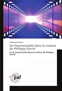 De lhorizontalite dans le cinema de philippe garrel