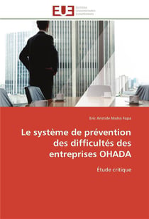 Le systeme de prevention des difficultes des entreprises ohada