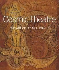 Cosmic theatre the art of lee mullican