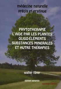 Phytothérapie, l'aide par les plantes