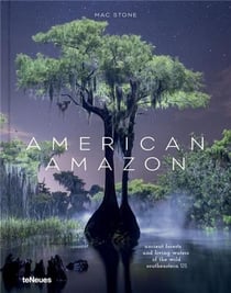 Mac Stone : American Amazon