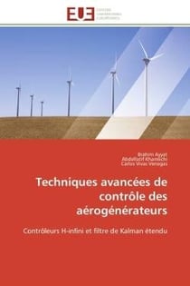 Techniques avancees de controle des aerogenerateurs - controleurs h-infini et filtre de kalman etend