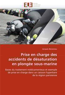 Prise en charge des accidents de desaturation en plongee sous-marine