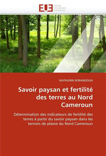 Savoir paysan et fertilite des terres au nord cameroun