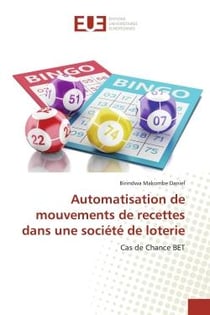 Automatisation de mouvements de recettes dans une societe de loterie : Cas de Chance BET