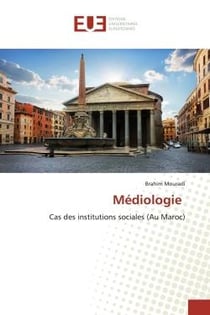 Médiologie : Cas des institutions sociales (Au Maroc)