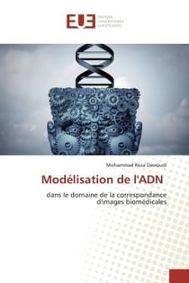 Modélisation de l'ADN : dans le domaine de la correspondance d'images biomédicales