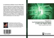 La transparence publique à l'ère de l'open data - étude comparée Italie-France