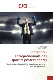 L'intention entrepreneuriale des sportifs professionnels