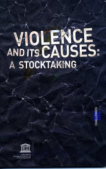 Violence and its causes : a stocktaking