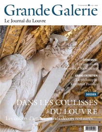 Grande Galerie, le journal du Louvre n.54 : dans les coulises du Louvre