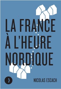 La france à l'heure nordique