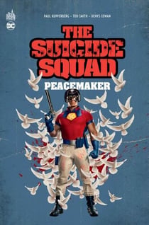 Suicide squad : peacemaker