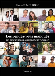 LES RENDEZ VOUS MANQUES EN AMOUR NOUS POURRIONS TOUS Y GAGNER