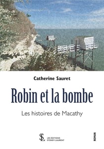 Robin et la bombe - les histoires de macathy