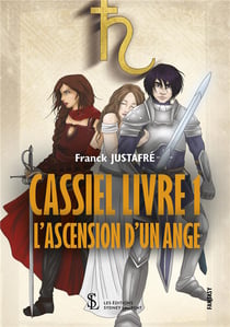 CASSIEL LIVRE 1 L ASCENSION D UN ANGE