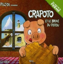 Crapoto et le broyé du Poitou
