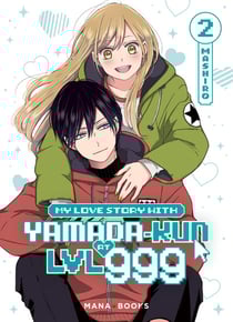 My love story with Yamada-kun at LVL 999 Tome 2